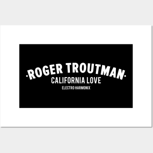 Roger Troutman - California Love - Electro Harmonix Posters and Art